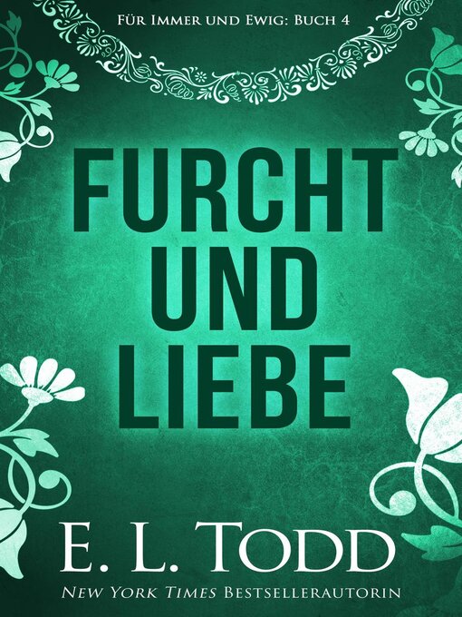 Title details for Furcht und Liebe by E. L. Todd - Available